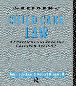 Book cover of The Reform of Child Care Law