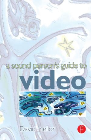 Cover of the book Sound Person's Guide to Video by Antony Falk, Christian Durschner, Karl-Heinz Remmers