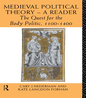 Cover of the book Medieval Political Theory: A Reader by 