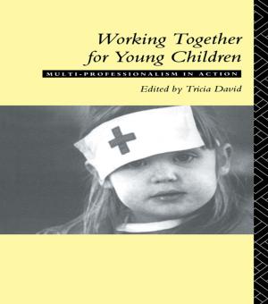 Cover of the book Working Together For Young Children by J. Keith Hyde