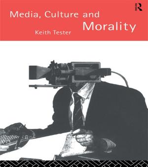 Cover of the book Media Culture & Morality by Rosemary A. Stevens