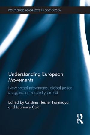 Cover of the book Understanding European Movements by Jeffry R. Halverson, Nathaniel Greenberg