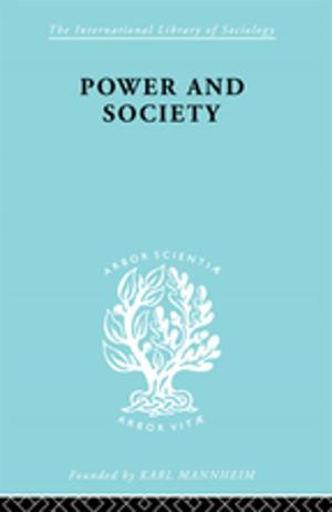 Cover of the book Power &amp; Society Ils 50 by Kenneth A. Perkins, Cynthia A. Conklin, Michele D. Levine