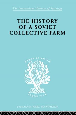 Cover of the book History of a Soviet Collective Farm by Donald Gillies