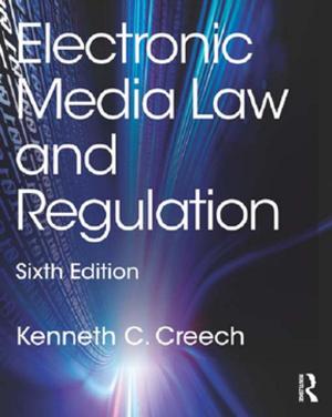 Cover of the book Electronic Media Law and Regulation by Alexis Easley
