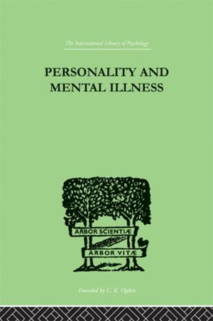 Cover of the book Personality and Mental Illness by Chih-I Chang, Hsiao Tung-Fei