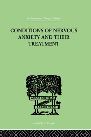 Book cover of Conditions Of Nervous Anxiety And Their Treatment