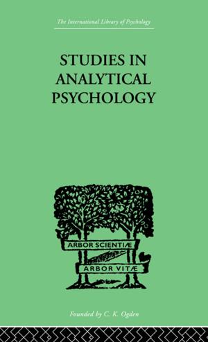 Cover of the book Studies in Analytical Psychology by Malcolm Hill, Sir George Head, Andrew Lockyer, Barbara Reid, Raymond Taylor