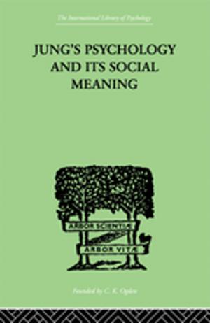 Cover of the book Jung's Psychology and its Social Meaning by Susanna Lindroos-Hovinheimo