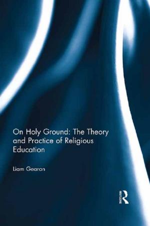 Cover of the book On Holy Ground: The Theory and Practice of Religious Education by David A. Statt