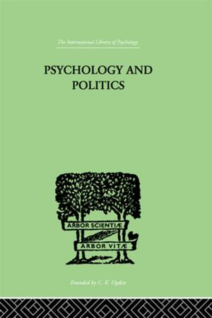 Cover of the book Psychology and Politics by Helen Shen, Zhou Yunong, Xiaoyuan Zhao