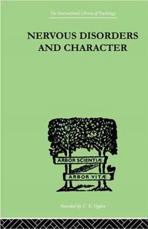 Cover of the book Nervous Disorders And Character by Robert L. Leahy
