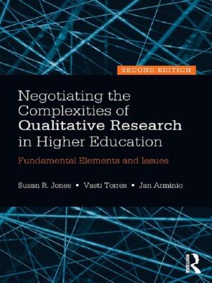 Cover of the book Negotiating the Complexities of Qualitative Research in Higher Education by M. Farr Whiteman