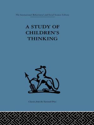 Cover of the book A Study of Children's Thinking by Daniel Scott, C. Michael Hall, Gossling Stefan