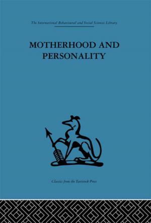 Cover of the book Motherhood and Personality by Volker Bornschier