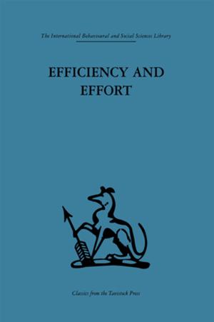 Cover of the book Efficiency and Effort by Paul T. Hellmann