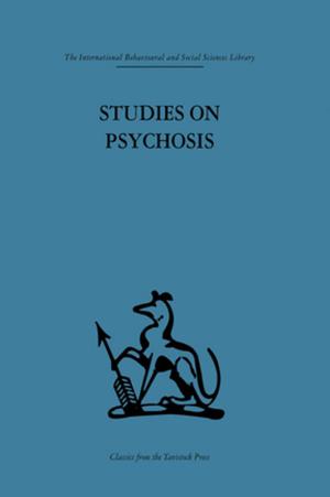 Cover of the book Studies on Psychosis by John R. Anderson
