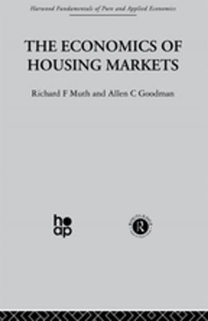 Cover of the book The Economics of Housing Markets by Cvete Koneska