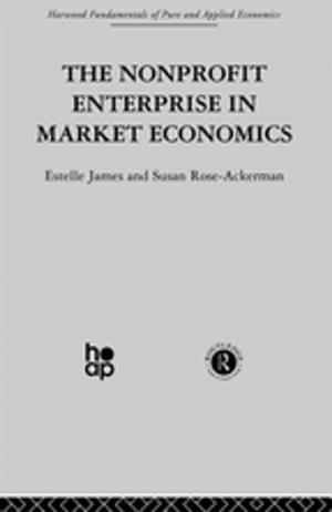Cover of the book The Non-profit Enterprise in Market Economics by Rosemary Aris, Gill Hague, Audrey Mullender