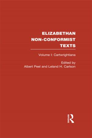 Cover of the book Elizabethan Non-Conformist Texts by Libby Worth, Jasmin Vardimon