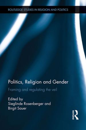 Cover of the book Politics, Religion and Gender by Gloria J. Browne-Marshall