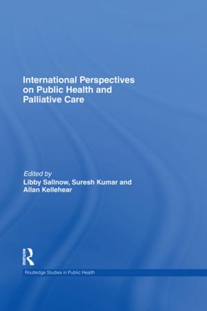 Cover of the book International Perspectives on Public Health and Palliative Care by Phillip Gammage