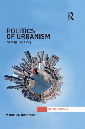 Cover of the book Politics of Urbanism by Ronald Barnett