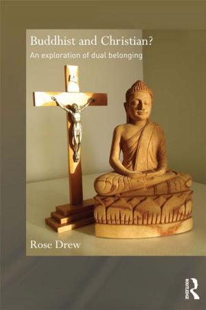 Cover of the book Buddhist and Christian? by Steve Cartwright