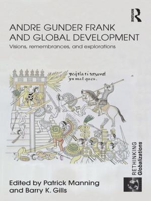 Cover of the book Andre Gunder Frank and Global Development by David D. Kemp