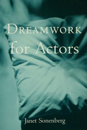 Cover of the book Dreamwork for Actors by 