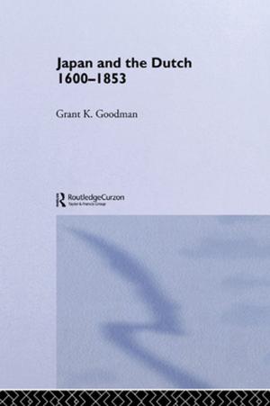 Cover of the book Japan and the Dutch 1600-1853 by Elizabeth Sutton