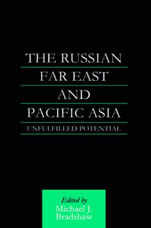 Cover of the book The Russian Far East and Pacific Asia by Marta Dyczok