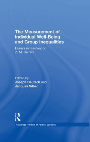 Cover of the book The Measurement of Individual Well-Being and Group Inequalities by Roger East, Richard J. Thomas