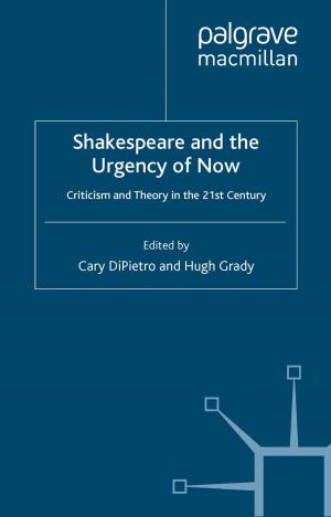 Cover of the book Shakespeare and the Urgency of Now by Gustavo Subero