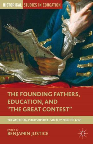 Cover of the book The Founding Fathers, Education, and "The Great Contest" by Andrzej Klimczuk