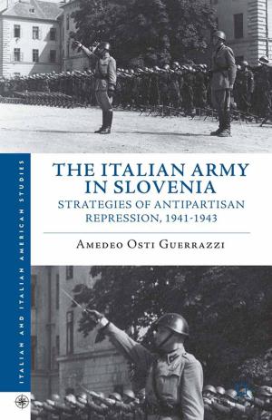 Cover of the book The Italian Army in Slovenia by P. Orelus, C. Malott