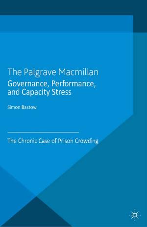 Cover of the book Governance, Performance, and Capacity Stress by Albert Plugge