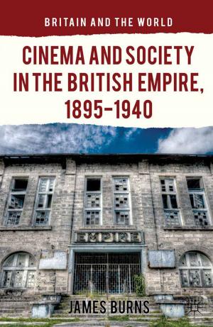 bigCover of the book Cinema and Society in the British Empire, 1895-1940 by 