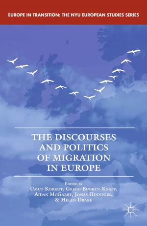 Cover of the book The Discourses and Politics of Migration in Europe by F. Cheneval