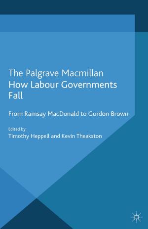 Cover of the book How Labour Governments Fall by Bernardino Quattrociocchi
