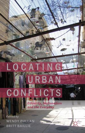 Cover of the book Locating Urban Conflicts by Yoshihiro Maruyama, Tadashi Sonoda