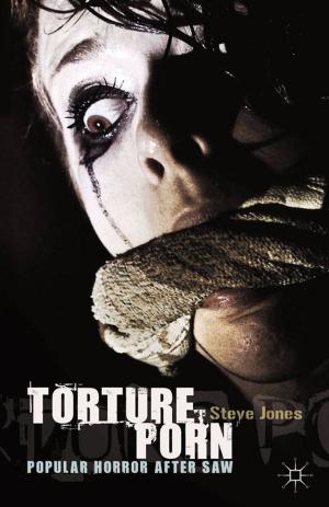 Cover of the book Torture Porn by Gilad Padva