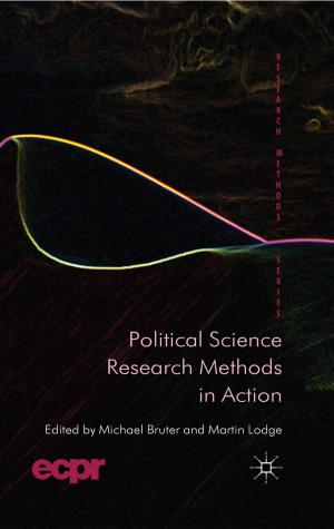 Cover of the book Political Science Research Methods in Action by S. White