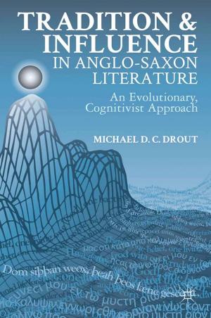 Book cover of Tradition and Influence in Anglo-Saxon Literature