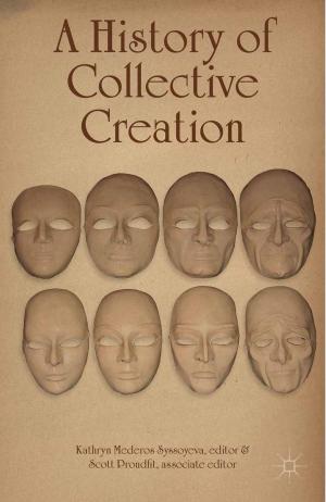 Cover of the book A History of Collective Creation by A. Schutz