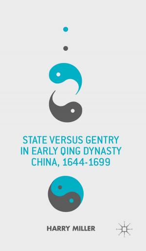 Cover of the book State versus Gentry in Early Qing Dynasty China, 1644-1699 by T.D. Conner