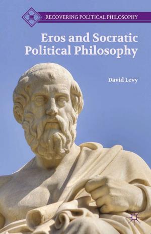 Cover of the book Eros and Socratic Political Philosophy by Professor Antony Easthope
