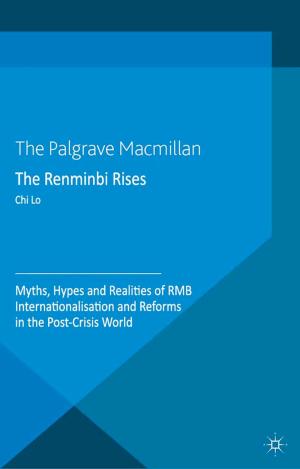 Cover of the book The Renminbi Rises by Felicia Gottmann