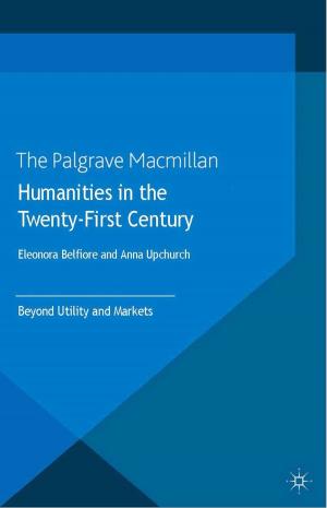 Cover of the book Humanities in the Twenty-First Century by Jim McGuigan