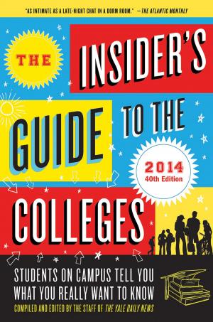 Cover of The Insider's Guide to the Colleges, 2014